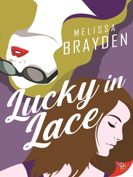 Title details for Lucky in Lace by Melissa Brayden - Available
